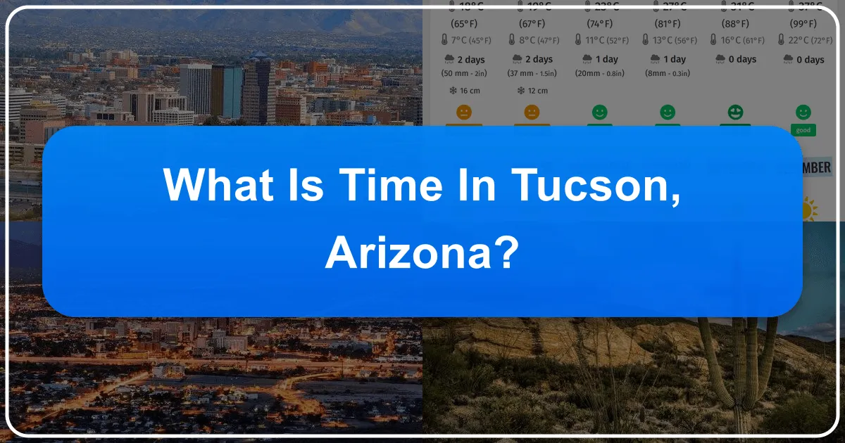 What is Time in Tucson, Arizona?