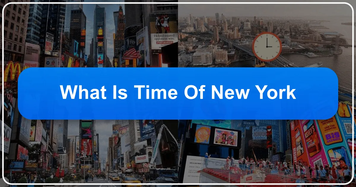 What is Time of New York: A Comprehensive Guide to Navigating the City That Never Sleeps