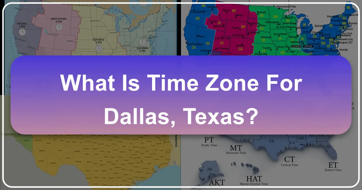 What is Time Zone for Dallas Texas