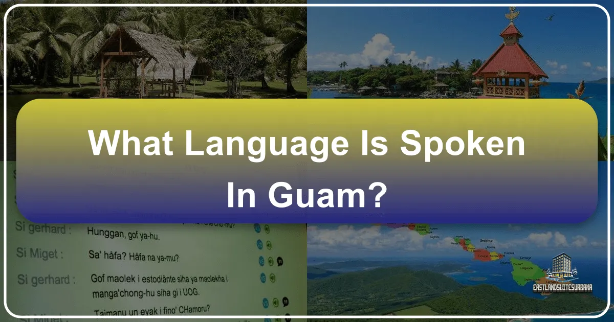 What Language is Spoken in Guam
