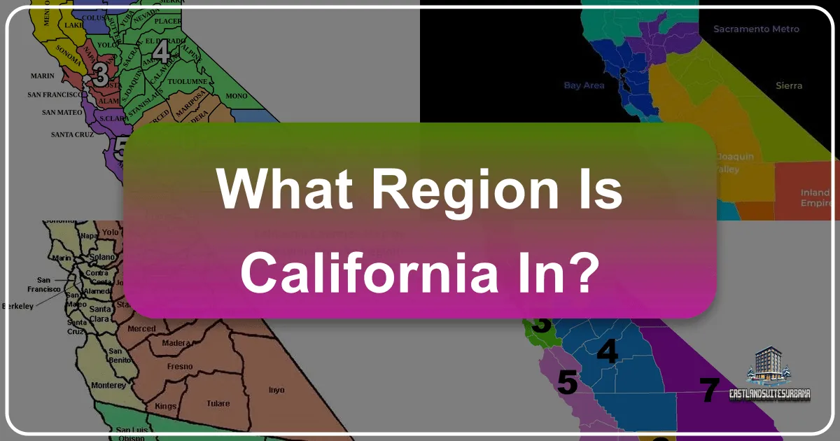 What Region is California In?