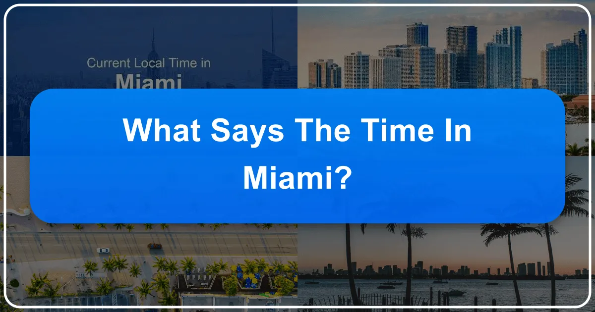 Decoding Miami's Rhythmic Clock: More Than Just a Time Zone