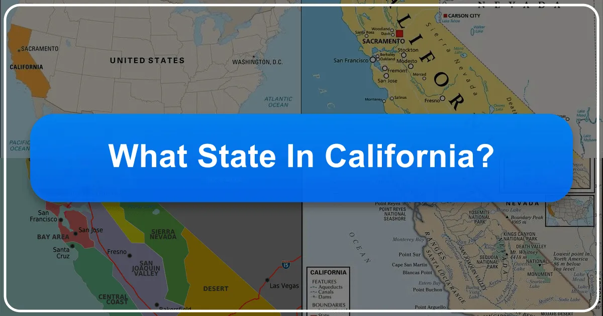 What State in California?