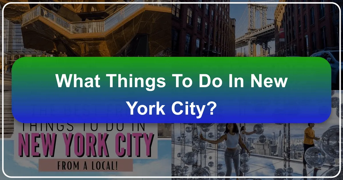 What Things To Do In New York City