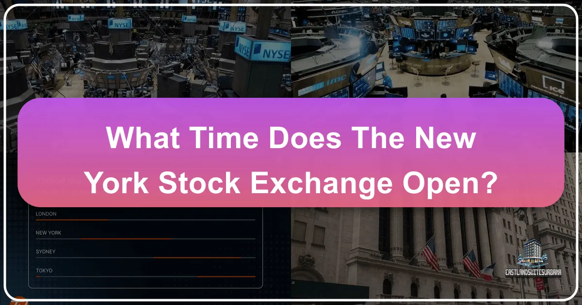 What Time Does the New York Stock Exchange Open?