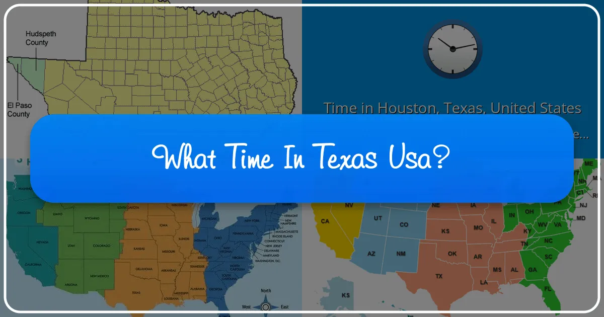 What Time in Texas USA: Navigating Time Zones for Travel, Tourism, and Unforgettable Experiences