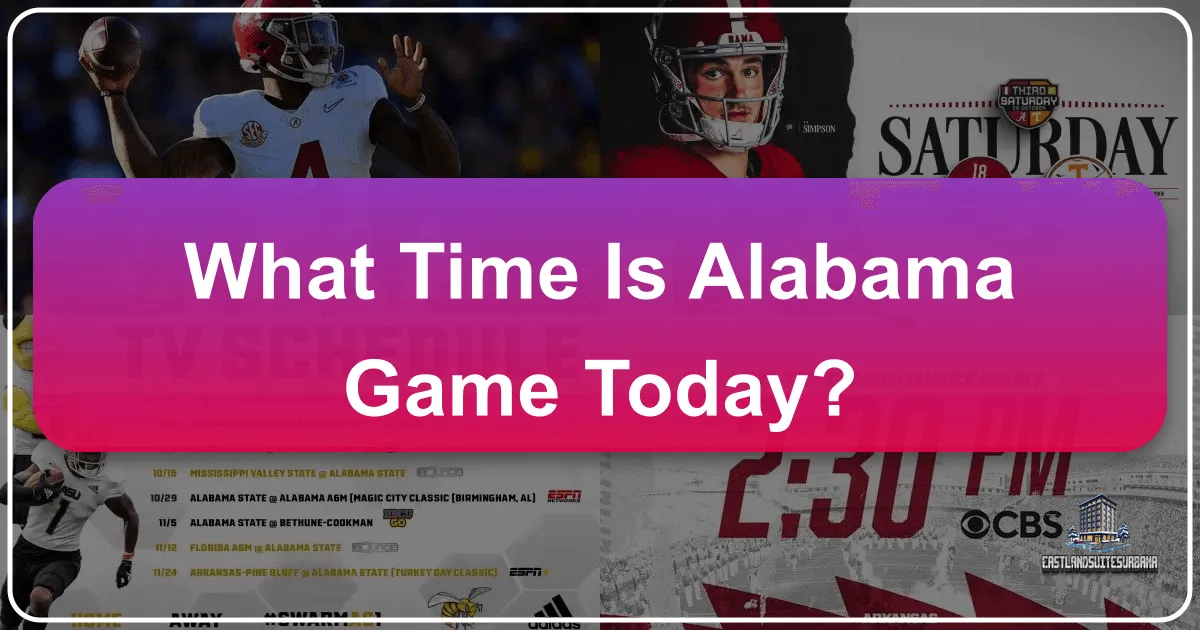 What Time Is the Alabama Game Today? Your Ultimate Guide to Game Day Travel and Accommodation