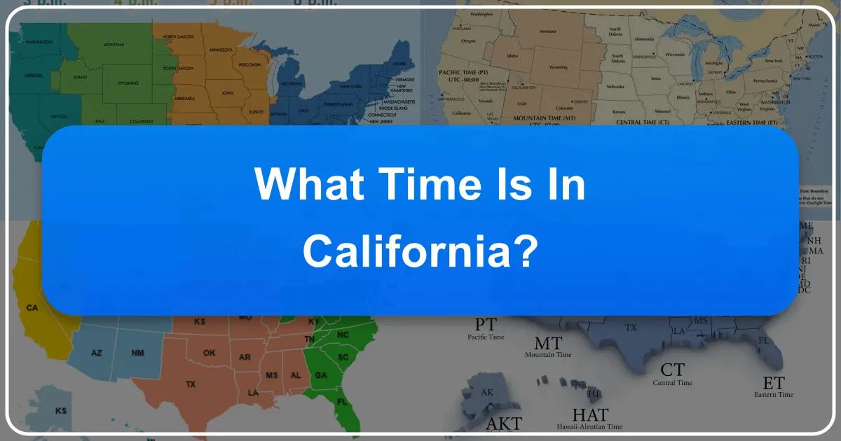 What Time Is In California
