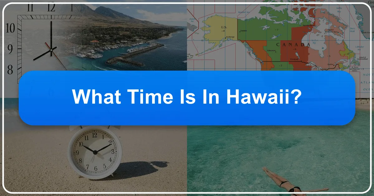 What Time Is It In Hawaii? Navigating the Aloha State's Unique Time Zone
