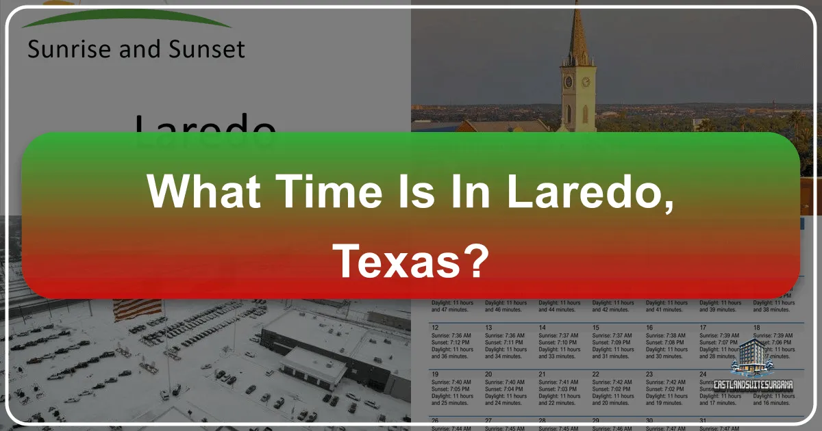 What Time Is In Laredo, Texas?
