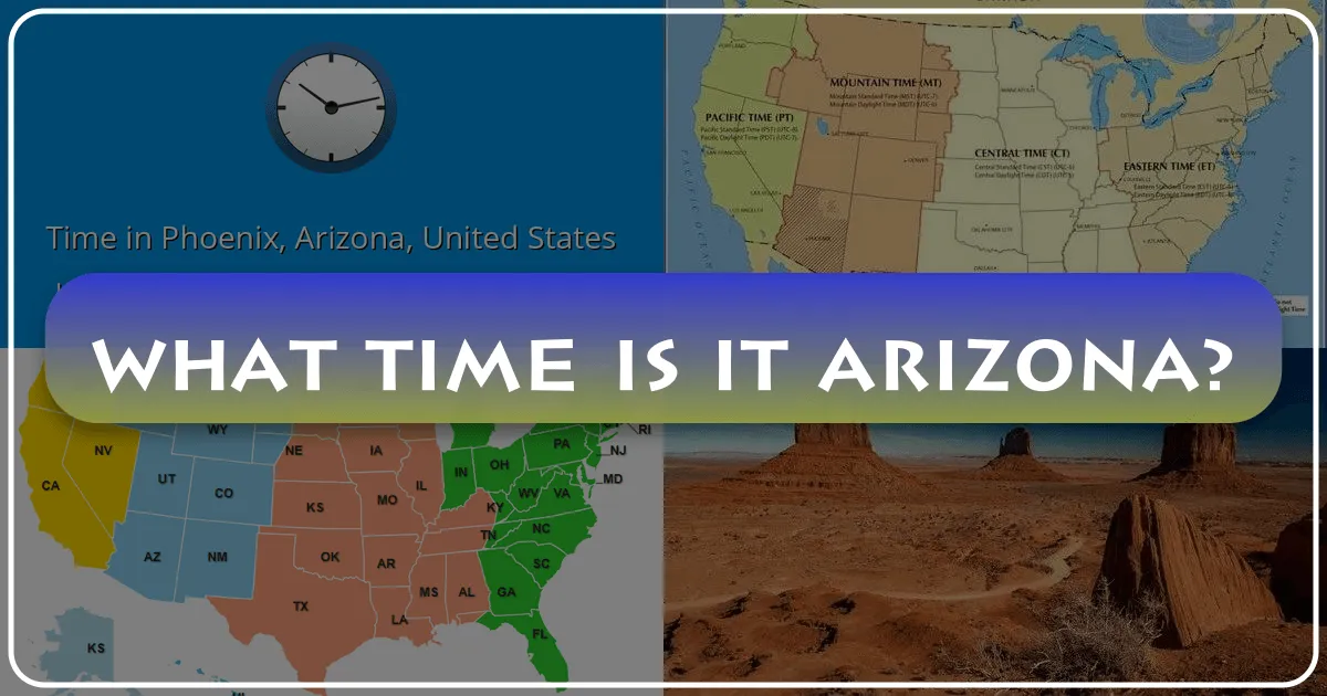 What Time Is It Arizona?