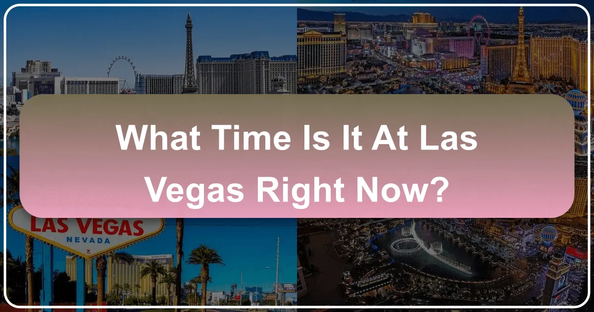 what time is it at las vegas right now
