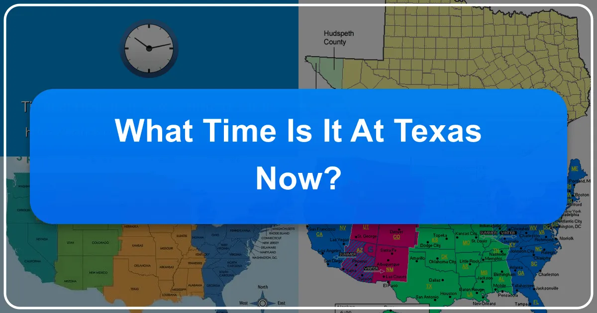 What Time Is It At Texas Now?