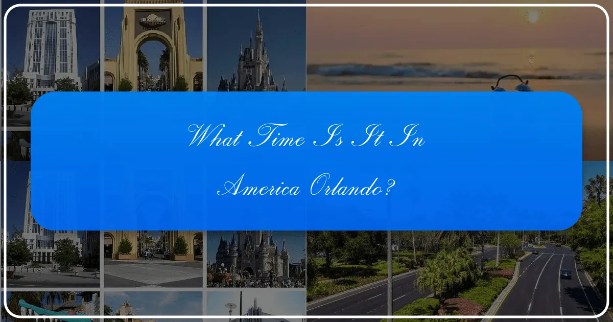 What Time Is It in America: Orlando's Temporal Compass for Travelers