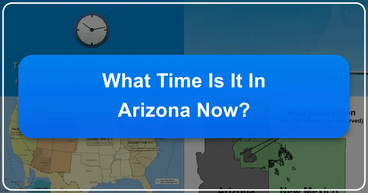 What Time Is It in Arizona Now?