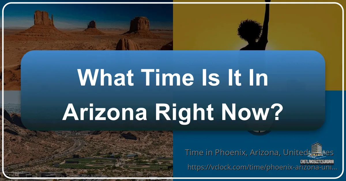 What Time Is It In Arizona Right Now?