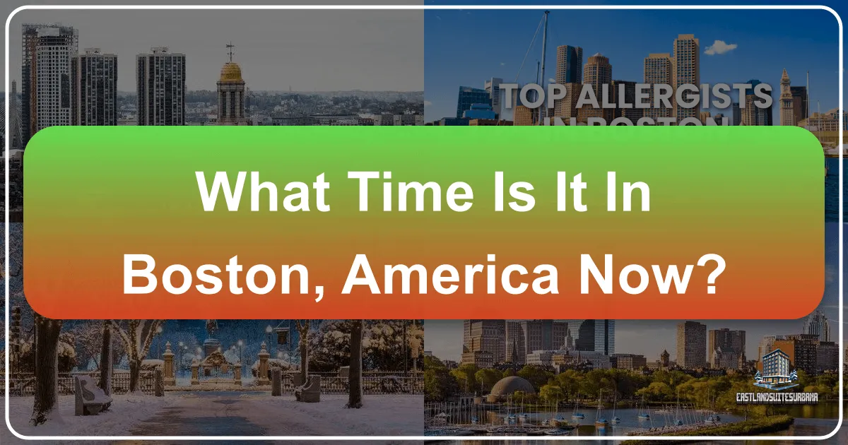 What Time Is It In Boston America Now