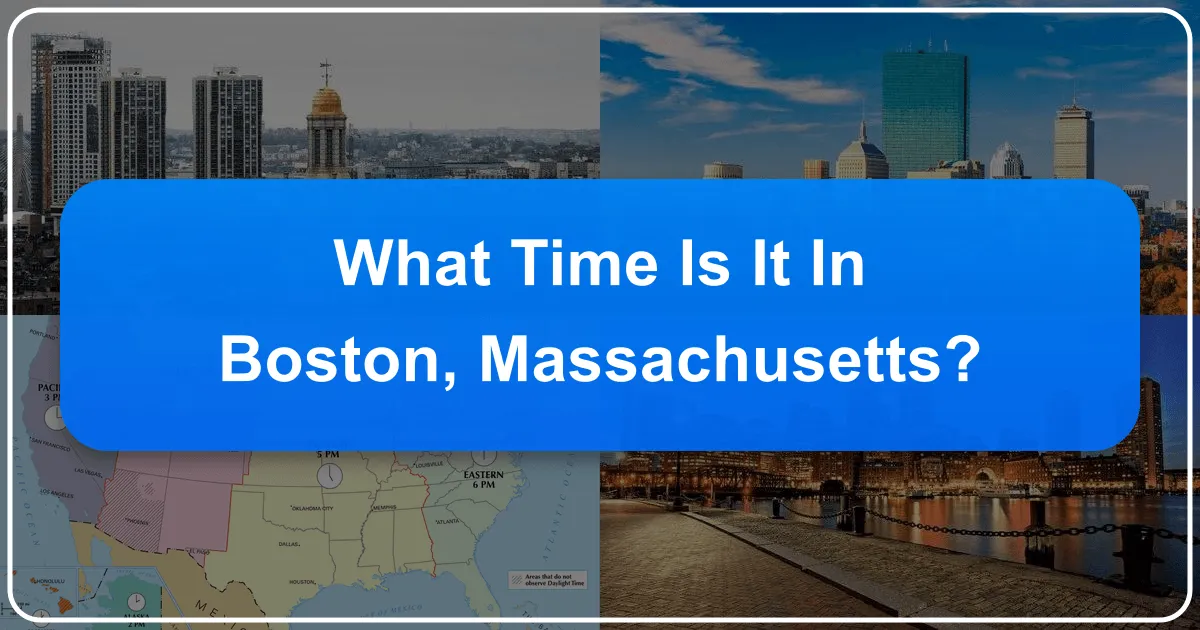 What Time Is It In Boston Massachusetts