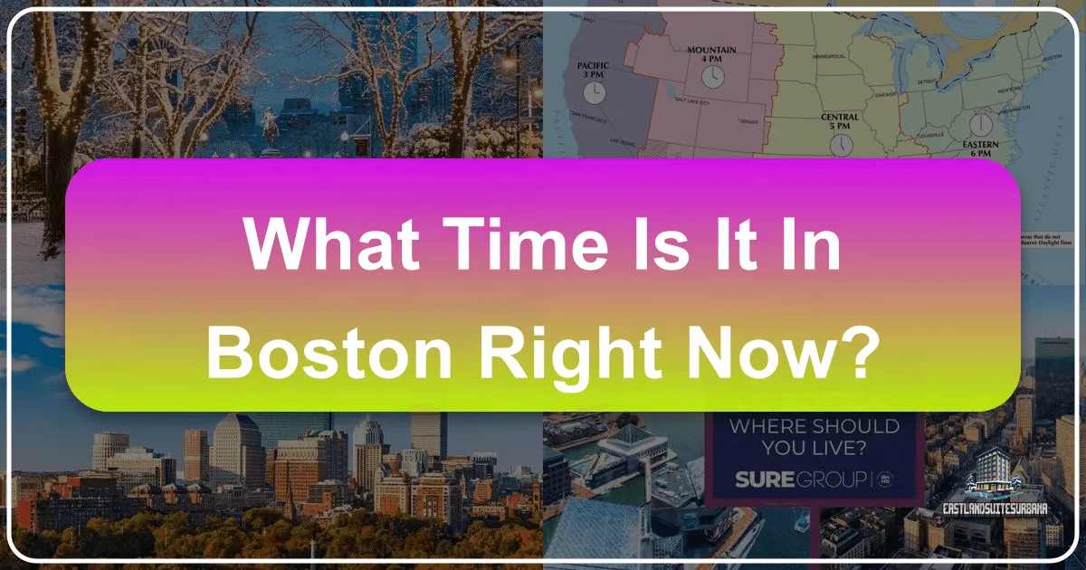 What Time Is It In Boston Right Now?