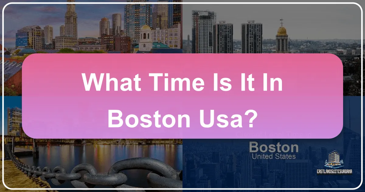 What Time Is It In Boston Usa?