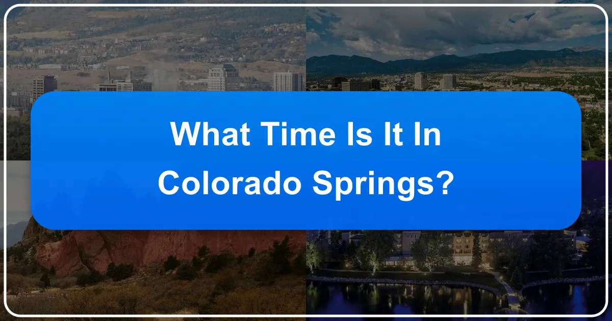 What Time Is It In Colorado Springs?