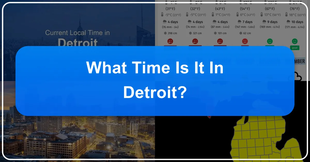 What Time Is It in Detroit? A Traveler's Guide to the Motor City's Resurgence