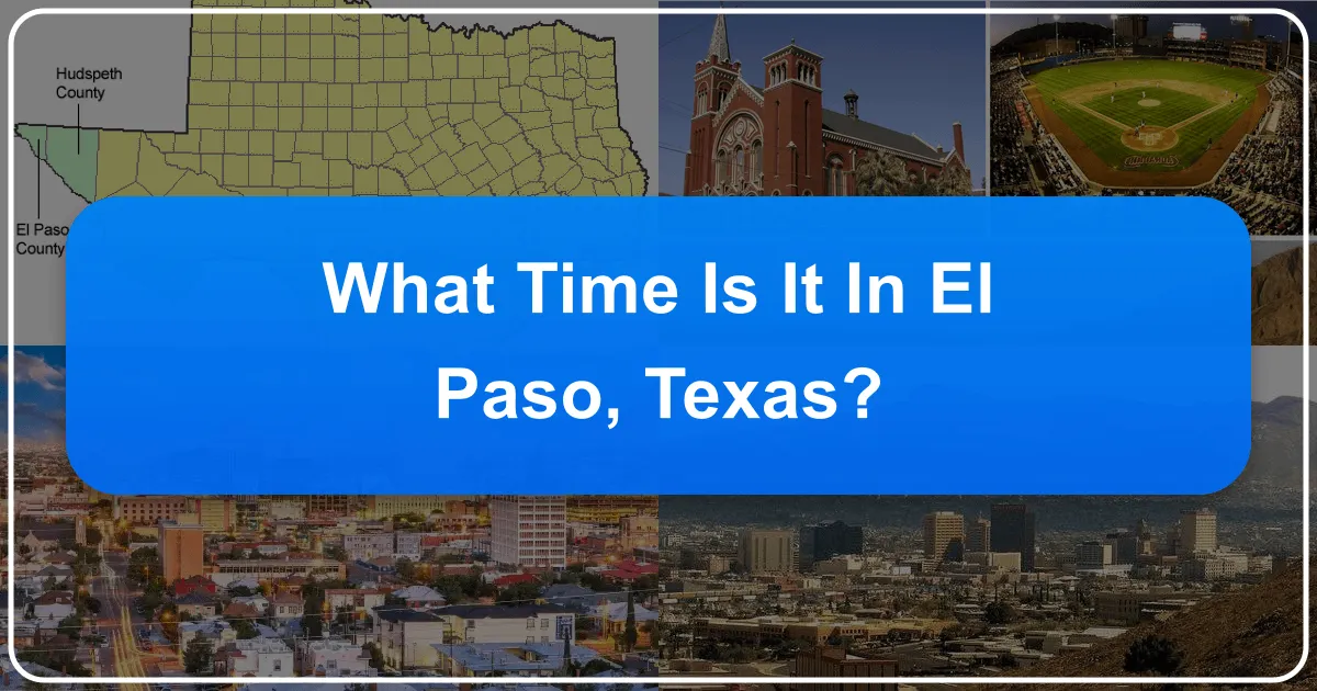 What Time Is It In El Paso, Texas?