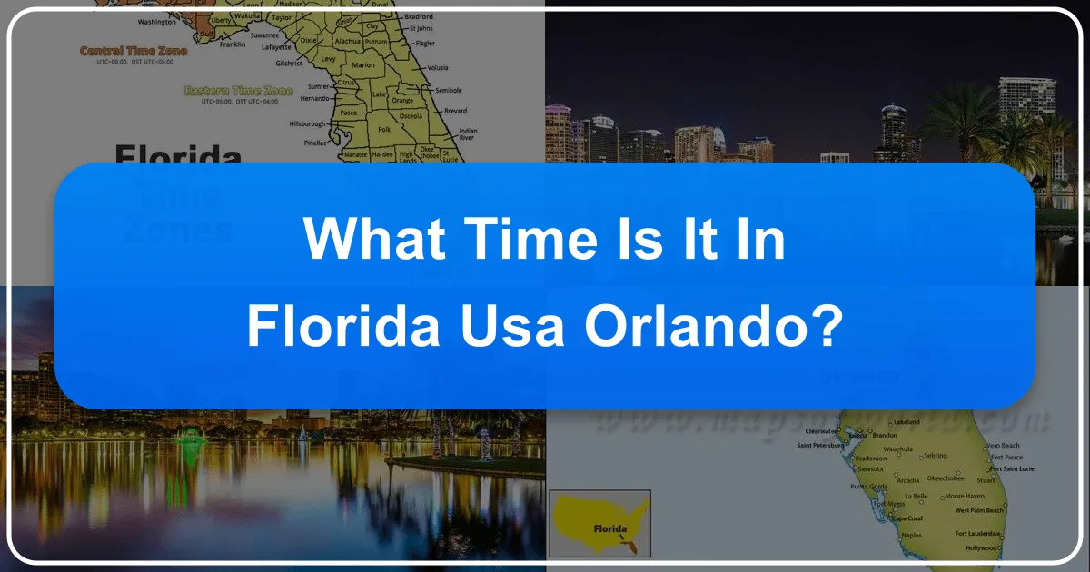 What Time Is It in Florida USA Orlando