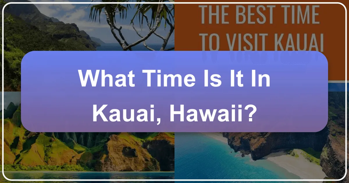 What Time Is It In Kauai Hawaii