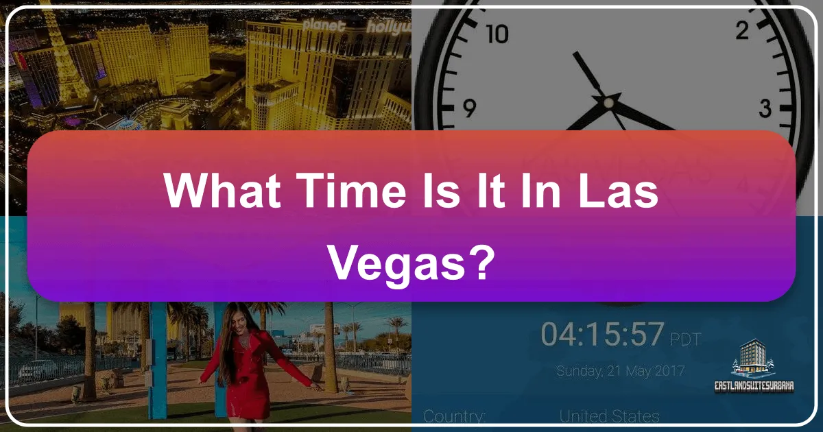What Time It Is in Las Vegas