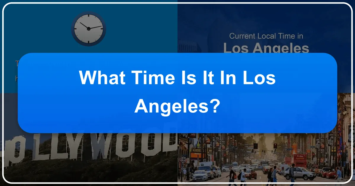 What Time Is It In Los Angeles?