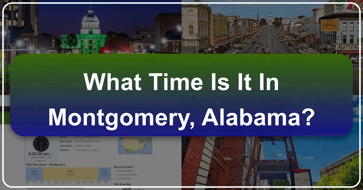 What Time Is It In Montgomery, Alabama?