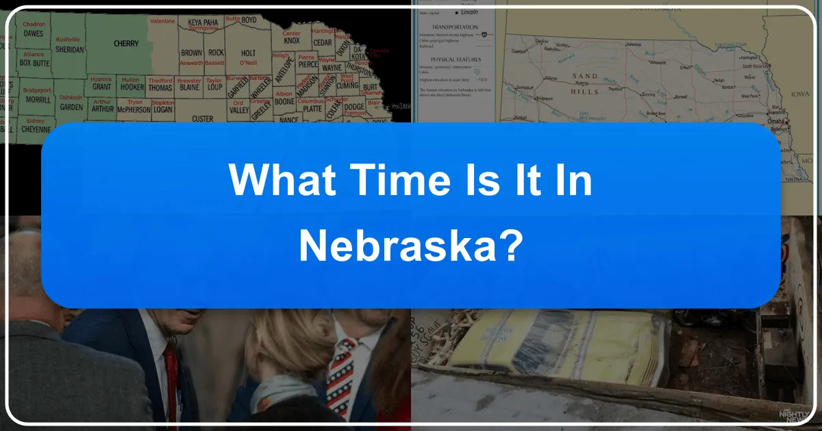 What Time Is It in Nebraska?