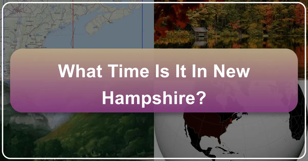 What Time Is It in New Hampshire?