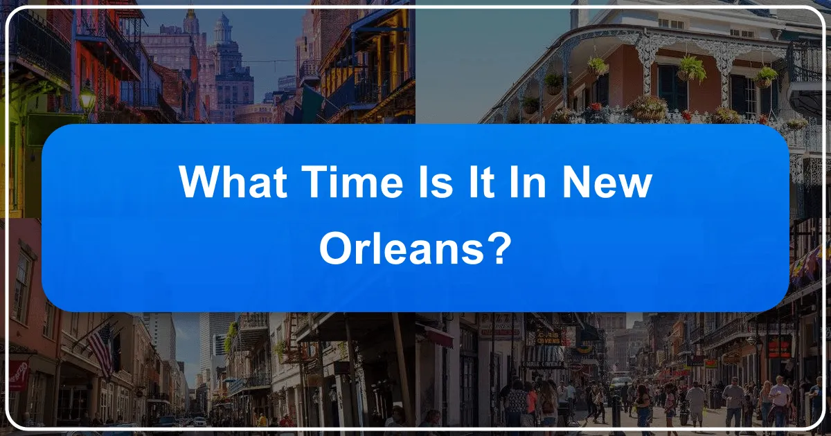 What Time Is It in New Orleans?