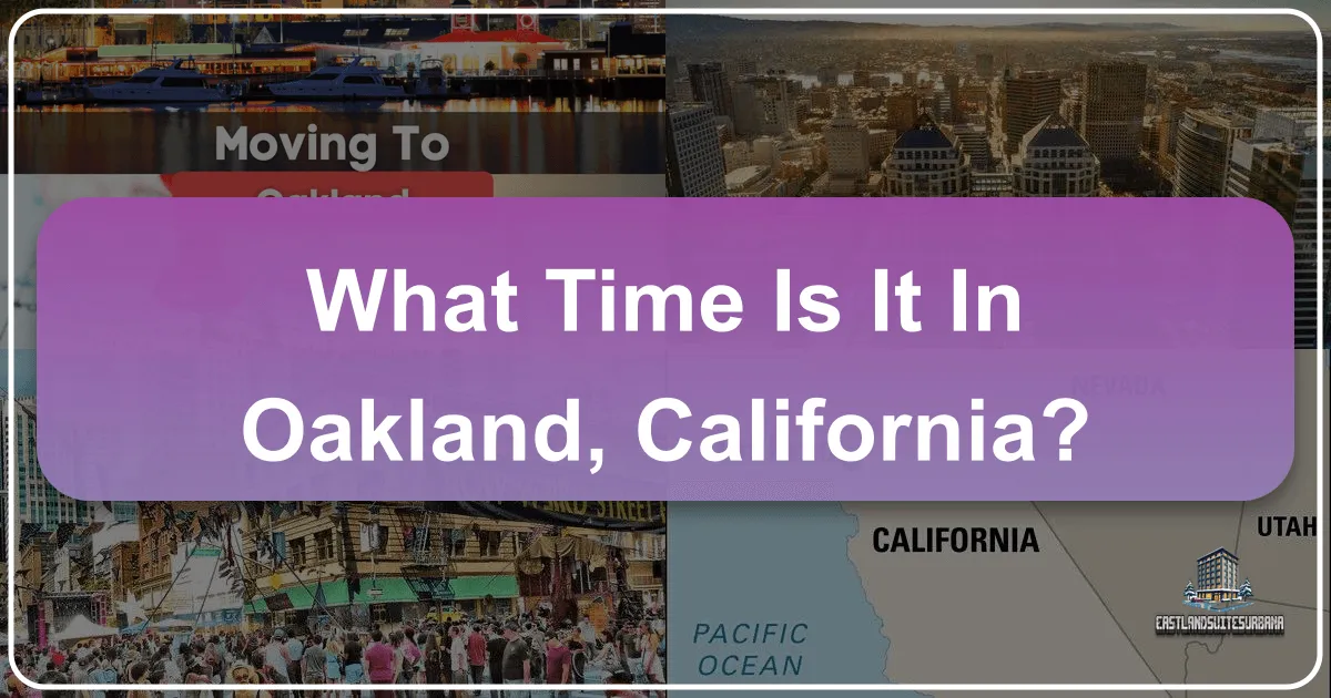 What Time Is It In Oakland California