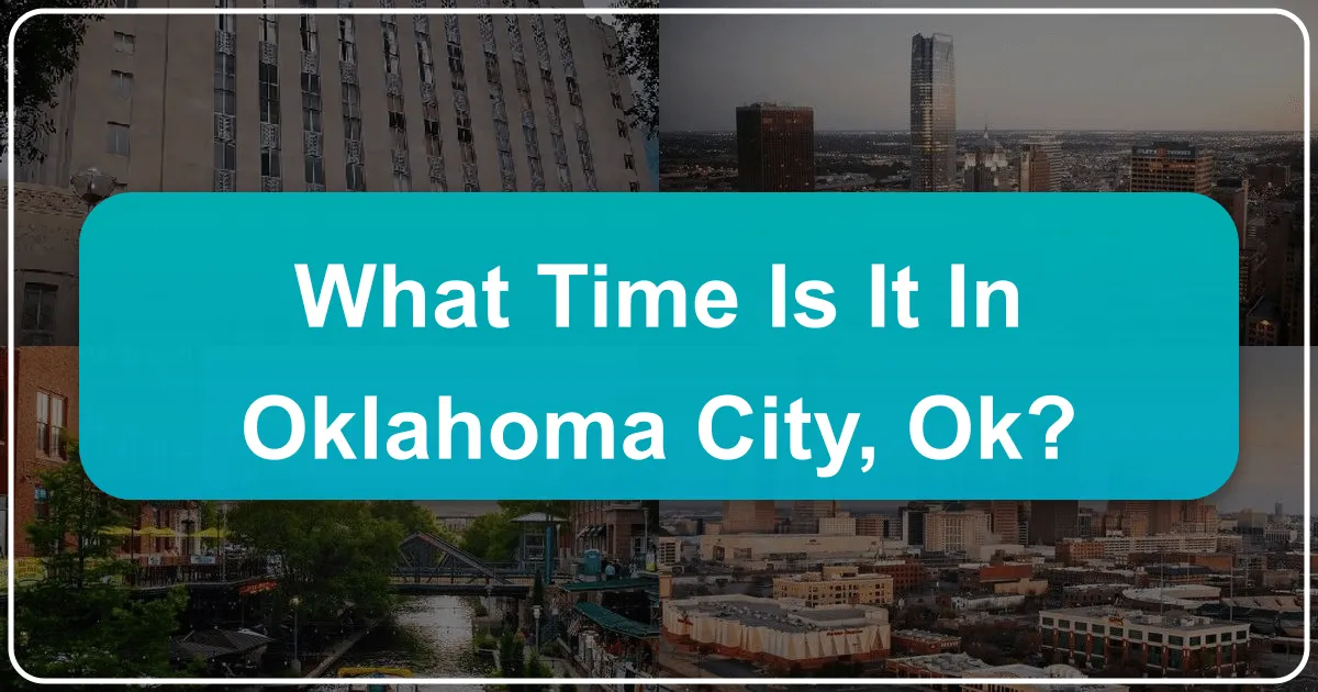 What Time Is It In Oklahoma City, OK?