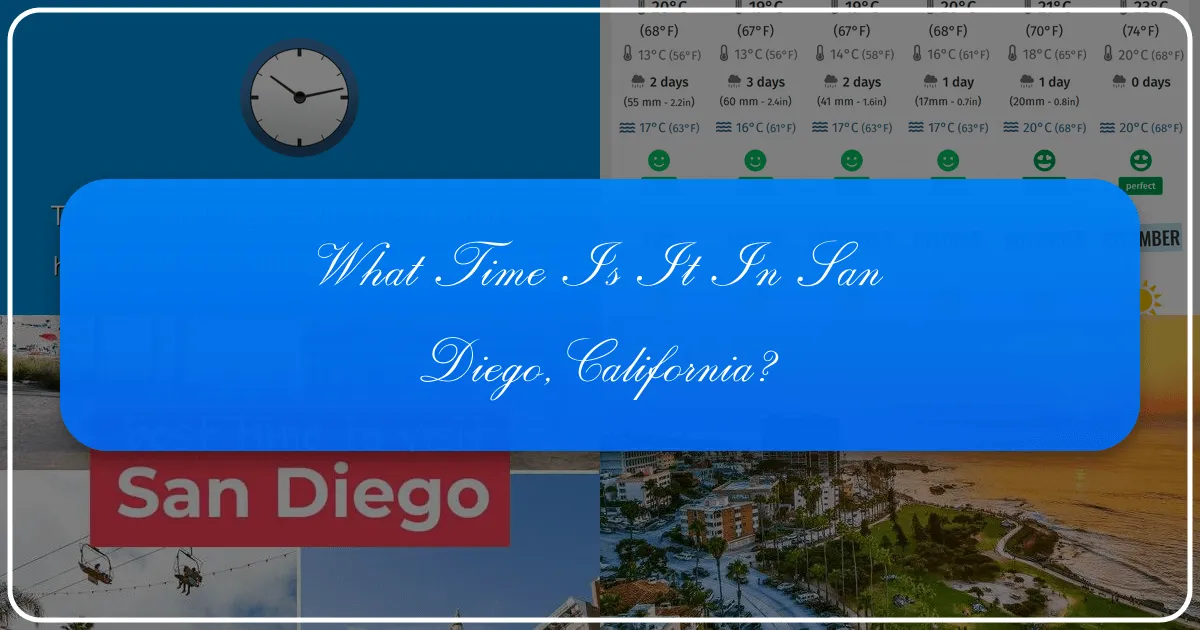 What Time Is It In San Diego California