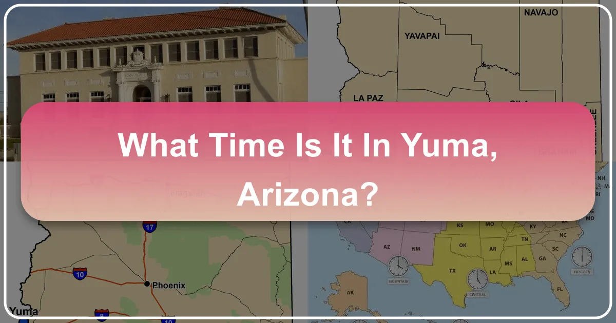 What Time Is It In Yuma, Arizona?