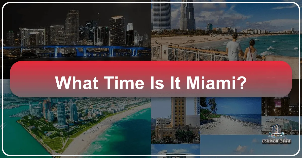 What Time Is It Miami