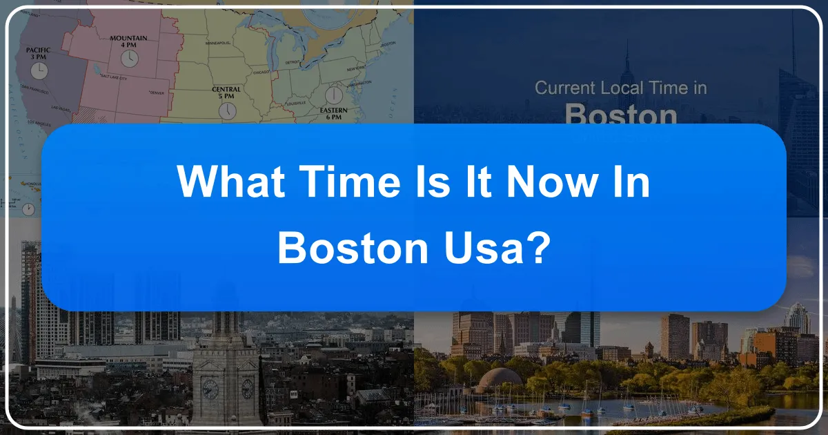 What Time Is It Now in Boston, USA?