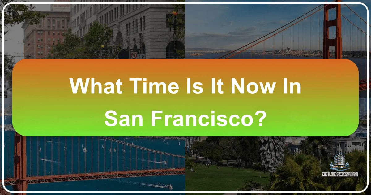 what time is it now in san francisco