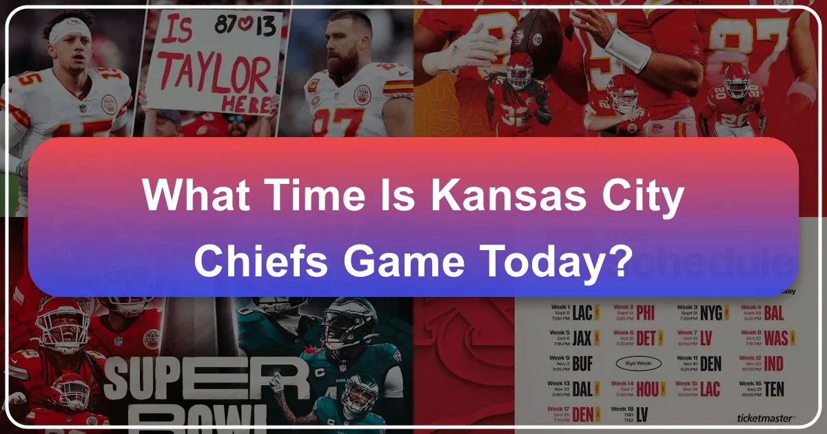 what time is kansas city chiefs game today