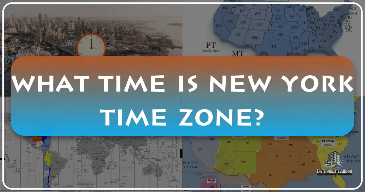 What Time Is New York Time Zone?