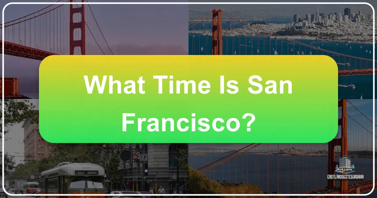 What Time Is San Francisco?