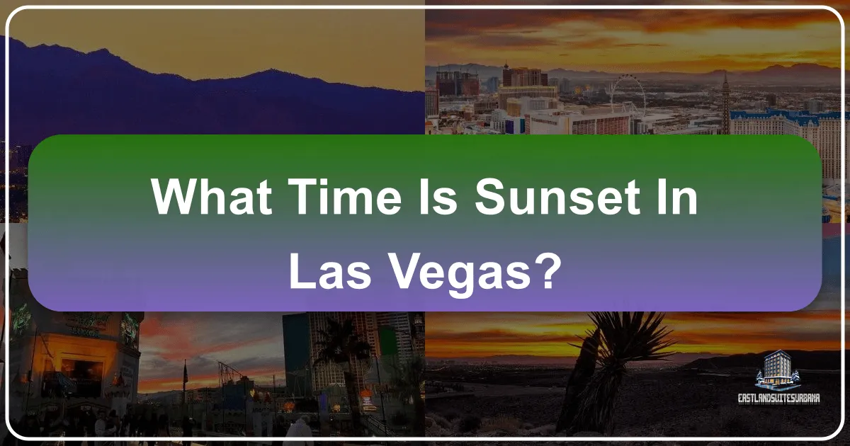 What Time is Sunset in Las Vegas?