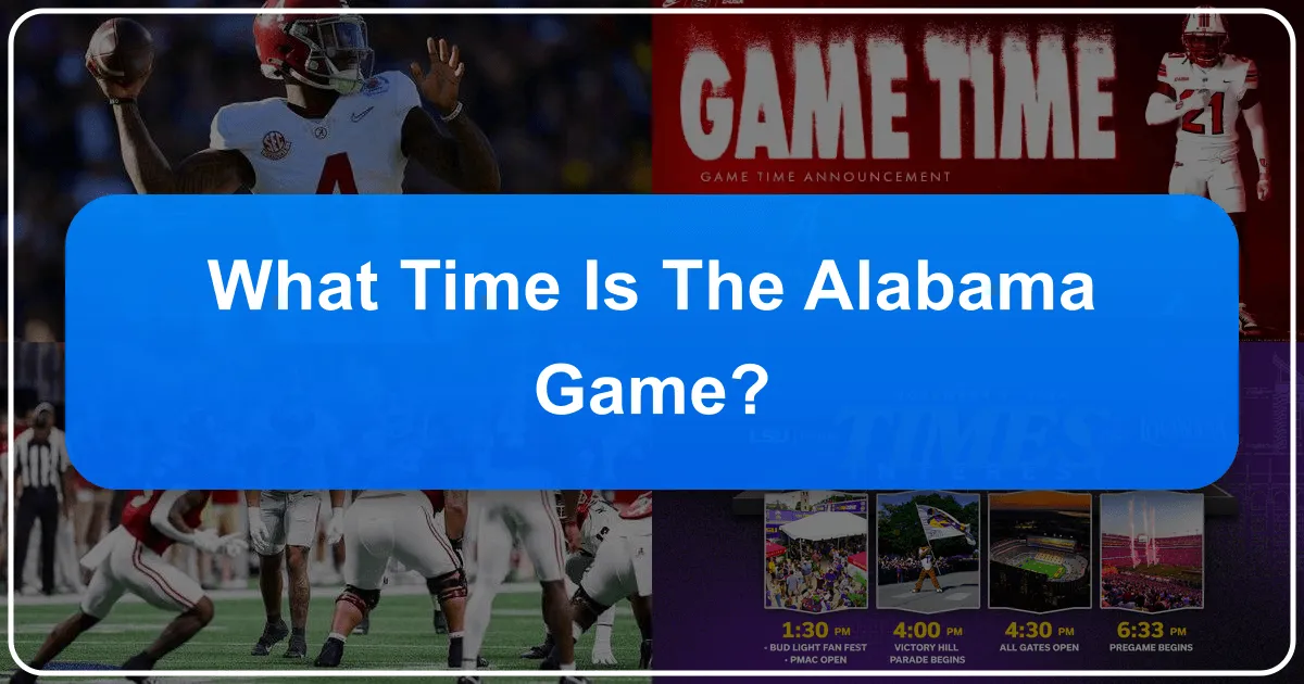 what time is the alabama game