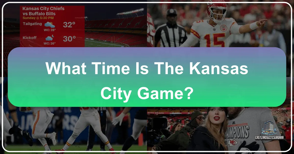 What Time Is The Kansas City Game?