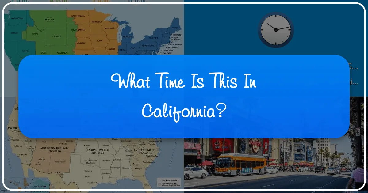 what time is this in california