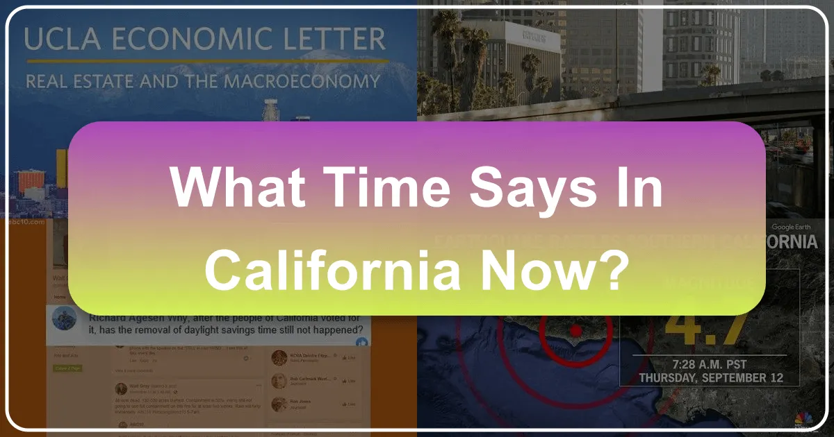 what time says in california now